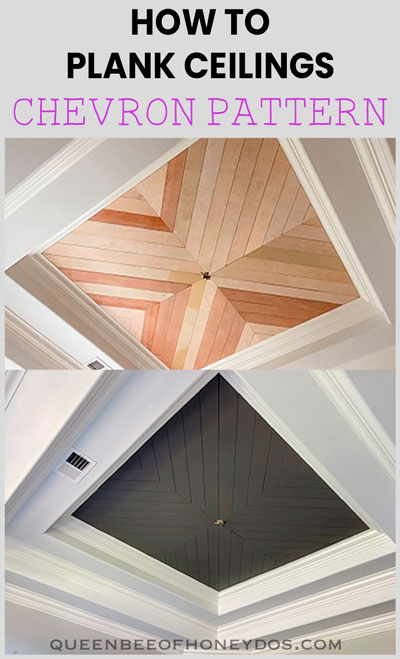 How To Chevron Plank Ceiling Orc Week 3 Queen Bee Of