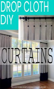 Easy Custom Drop Cloth Curtains - ORC Week 4! • Queen Bee of Honey Dos